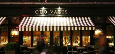 Quo Vadis - love it for lunch in Soho... all time classic. Soho ...