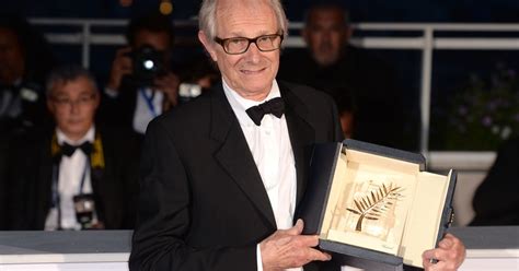 Ken Loach Quotes Shows The Palme D’Or Winner Has Always Spoken His Mind ...