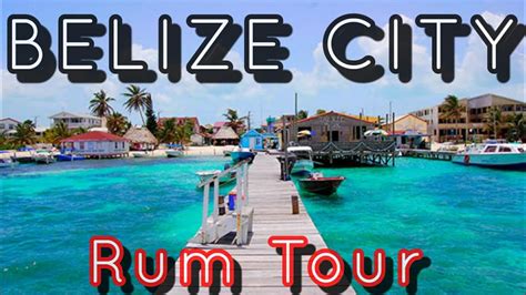 Visiting Belize | What to Do in Belize City near the Cruise Port Carnival Freedom Rum Factory ...