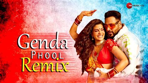 Genda Phool Remix | Badshah | Jacqueline | Sajjad Khan | MK Music ...