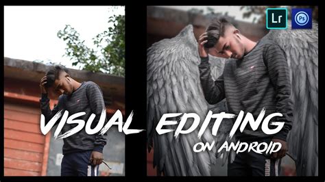 Tutorial – VISUAL EDITING on Android 🔥🔥| Fast Lapse | Adobe Photoshop ...