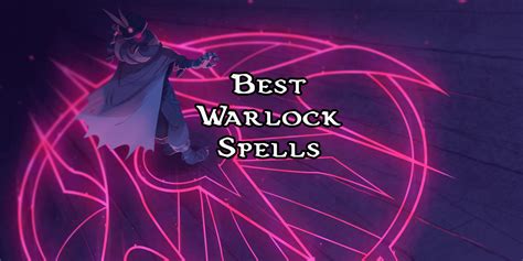 Best Warlock Spells (DnD 5E) – Mym's Well