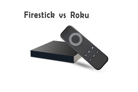 FireStick vs Roku: Which is better to use? - Tricky Enough