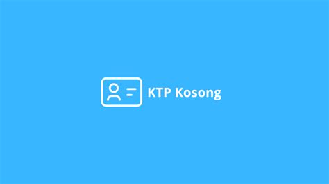 Download Template KTP/e-KTP Kosong PSD, CDR & PNG 2024