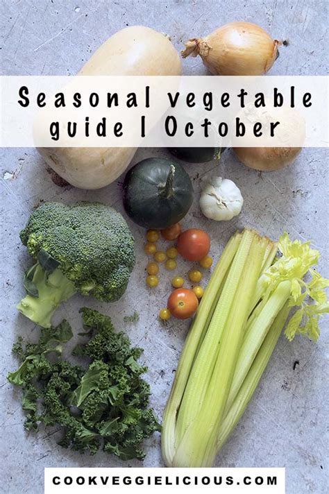 Guide to seasonal vegetables - October - Cook Veggielicious