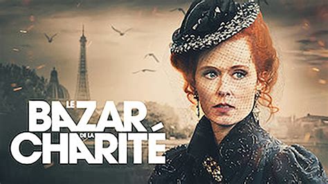 Le bazar de la charité – Filmze