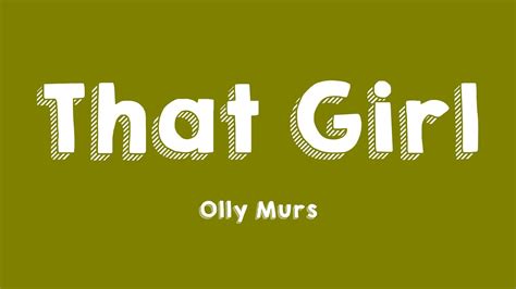 That Girl - Olly Murs (Lyrics) 💦 - YouTube