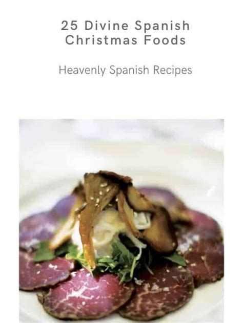 25 Spanish Christmas Food You Must Try - Story - Paulina on the road