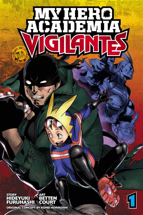 My Hero Academia: Vigilantes, Vol. 1 | Book by Hideyuki Furuhashi, Kohei Horikoshi, Betten Court ...