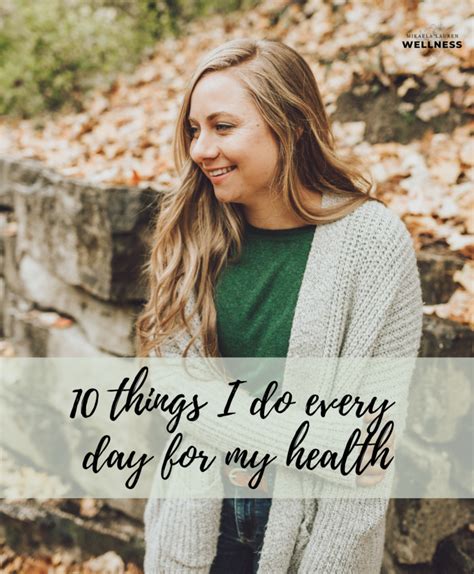 10 things I do every day for my health