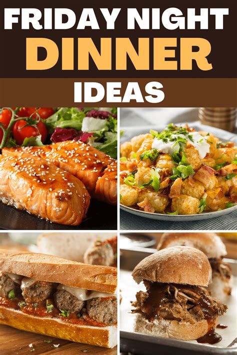 25 Easy Friday Night Dinner Ideas - Insanely Good