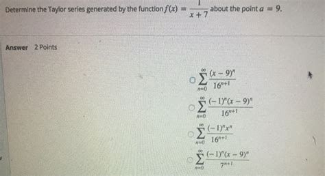 Solved Determine the Taylor series generated by the | Chegg.com