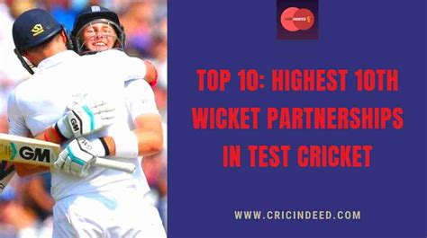 Top 10: Highest 10th Wicket Partnerships in Test Cricket - CricIndeed