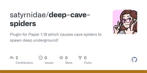 GitHub - satyrnidae/deep-cave-spiders: Plugin for Paper 1.18 which causes cave spiders to spawn ...