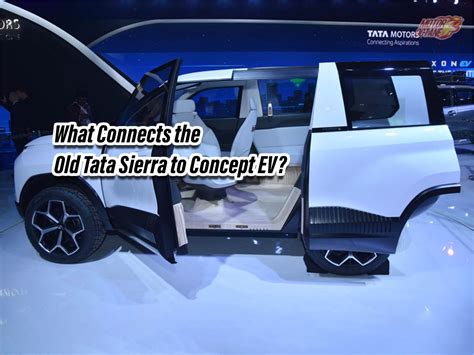 What Connects the Old Tata Sierra to Concept EV? » MotorOctane