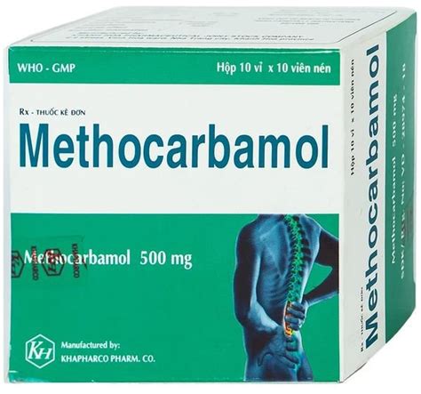 Công dụng thuốc Methocarbamol 500 | Vinmec