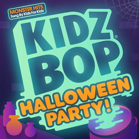 KIDZ BOP Halloween Party! - KIDZ BOP