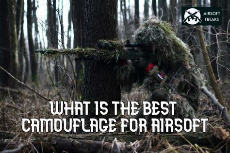 What Is the Best Camouflage for Airsoft: Definitive Guide