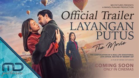 LAYANGAN PUTUS THE MOVIE - OFFICIAL TRAILER - YouTube