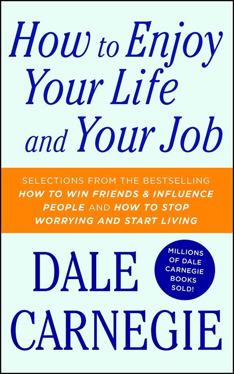 How to Enjoy Your Life and Your Job | Book by Dale Carnegie | Official Publisher Page | Simon ...