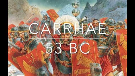 The Battle of Carrhae 53 BC | Roman empire, Battle of carrhae, Roman