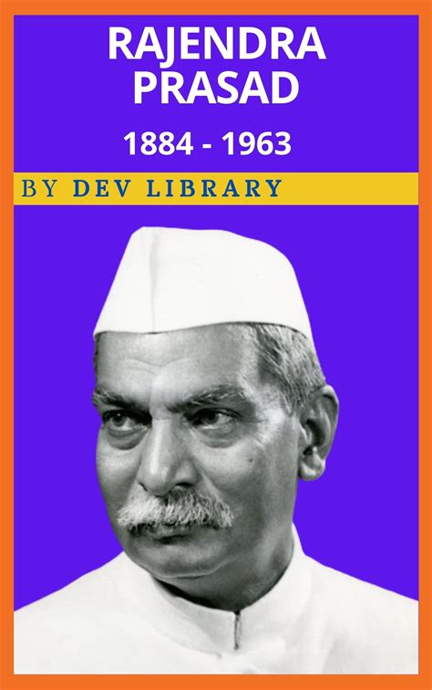 Biography of Rajendra Prasad - Dev Library