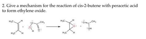 Solved 2. Give a mechanism for the reaction of cis-2-butene | Chegg.com