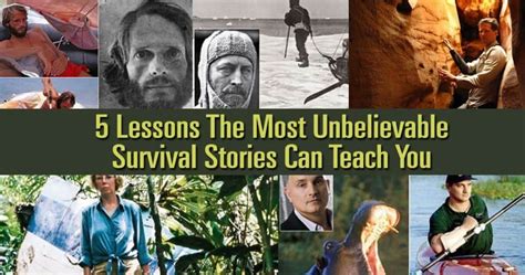 5 Lessons The Most Unbelievable Survival Stories Can Teach You ...