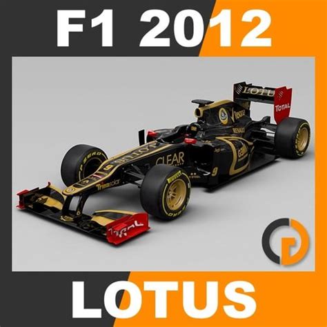 F1 2012 Lotus E20 - Lotus F1 Team 3D Model .max .obj .3ds .fbx .c4d ...