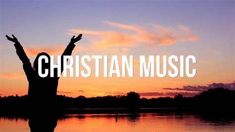 Christian Music (1 hour non-stop) - YouTube Music