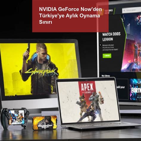 NVIDIA GeForce Now'den Türkiye'ye Aylık Oynama Sınırı