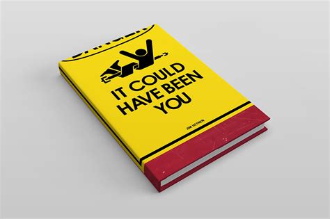 It Could Have Been You Book Design on Behance