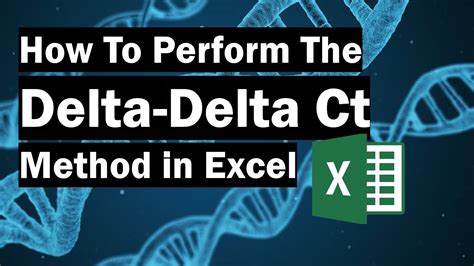 How To Perform The Delta-Delta Ct Method (In Excel) - is a include 24h