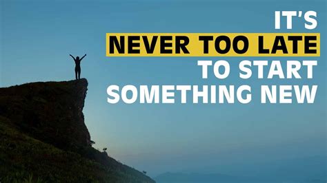 It's Never Too Late to Start Something New | Motivational Video - YouTube