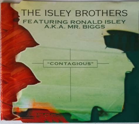 The Isley Brothers Featuring Ronald Isley A.K.A. Mr. Biggs - Contagious ...