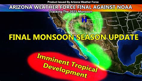 Arizona Weather Force Officially Going Against NOAA’s Dry Monsoon Forecast and Calling For Above ...