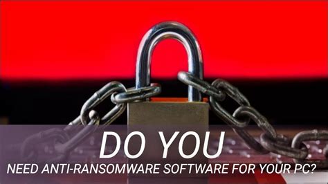 Do You Need Anti-Ransomware Software for Your PC? - YouTube