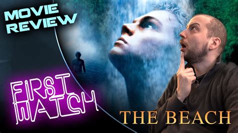 The Beach (2000) Movie Review | First Watch - YouTube