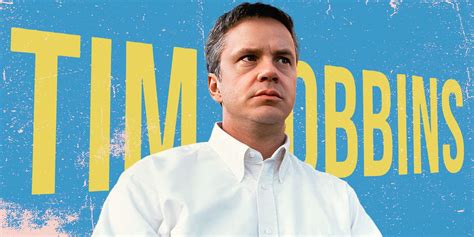 10 Best Tim Robbins Movies, Ranked