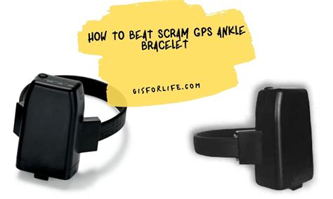 How To Beat Scram GPS Ankle Bracelet | GIS for LIfe