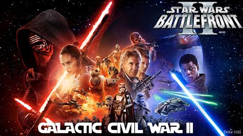 Galactic Civil War II mod for Star Wars Battlefront II - ModDB