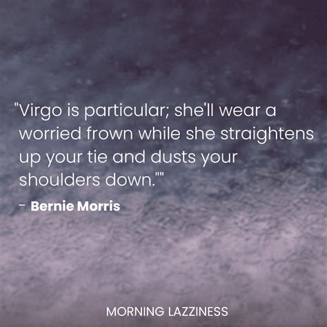 50 Best Virgo Quotes That Reveal The Personality Traits - Morning Lazziness