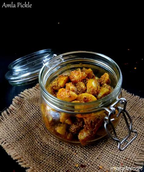 How To Make Amla Pickle I Amla Achar Recipe » Maayeka