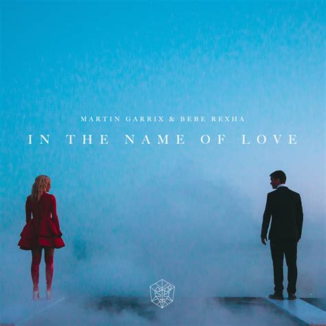 (CLÉ ET BPM) In The Name Of Love - Martin Garrix, Bebe Rexha