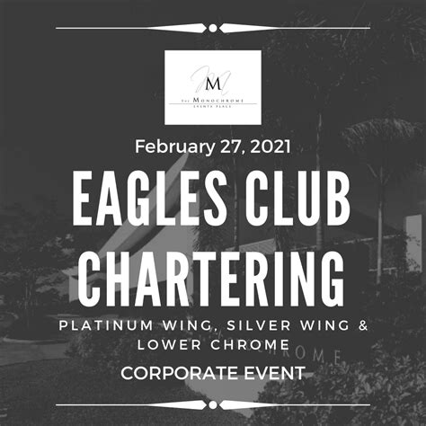 Eagles Club Chartering – The Monochrome