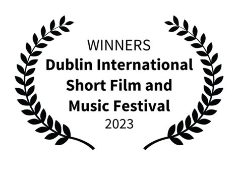 Winners 2023 - Dublin International Short Film and Music Festival