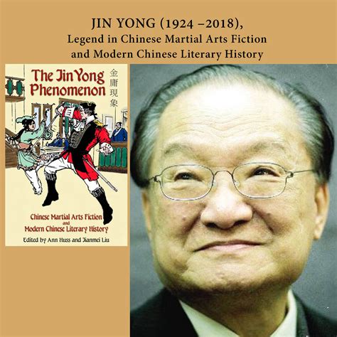 Jin Yong (1924–2018): Legend in Chinese Martial Arts Fiction and Modern ...