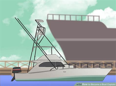 How to Become a Boat Captain (with Pictures) - wikiHow