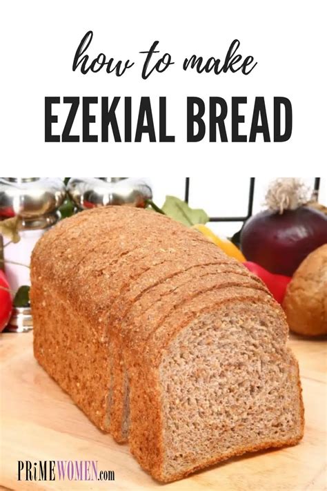 How to Make Ezekiel Bread - Prime Women | An Online Magazine in 2023 ...