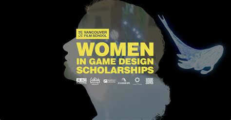 VANCOUVER FILM SCHOOL OFFERS WOMEN IN GAME DESIGN SCHOLARSHIPS • Women in Games